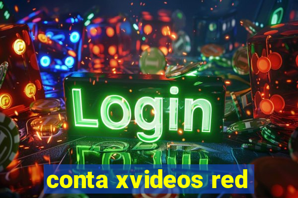 conta xvideos red